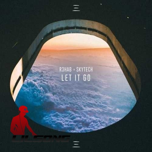 R3hab & Skytech - Let It Go